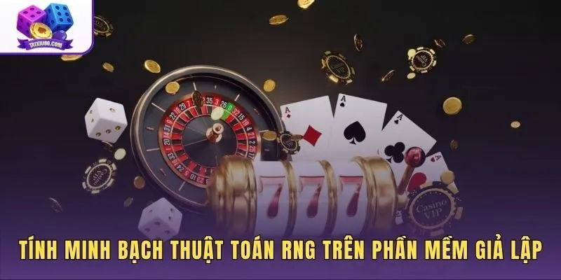 Cơ chế RNG minh bạch trên giả lập xí ngầu ảo